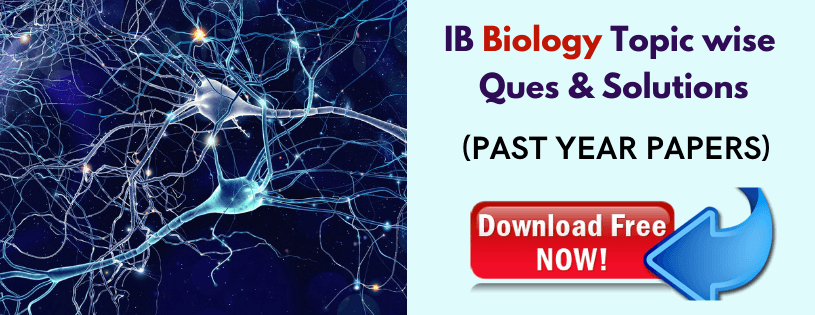 IB Biology Question Solutions Topic wise / Past Year Papers